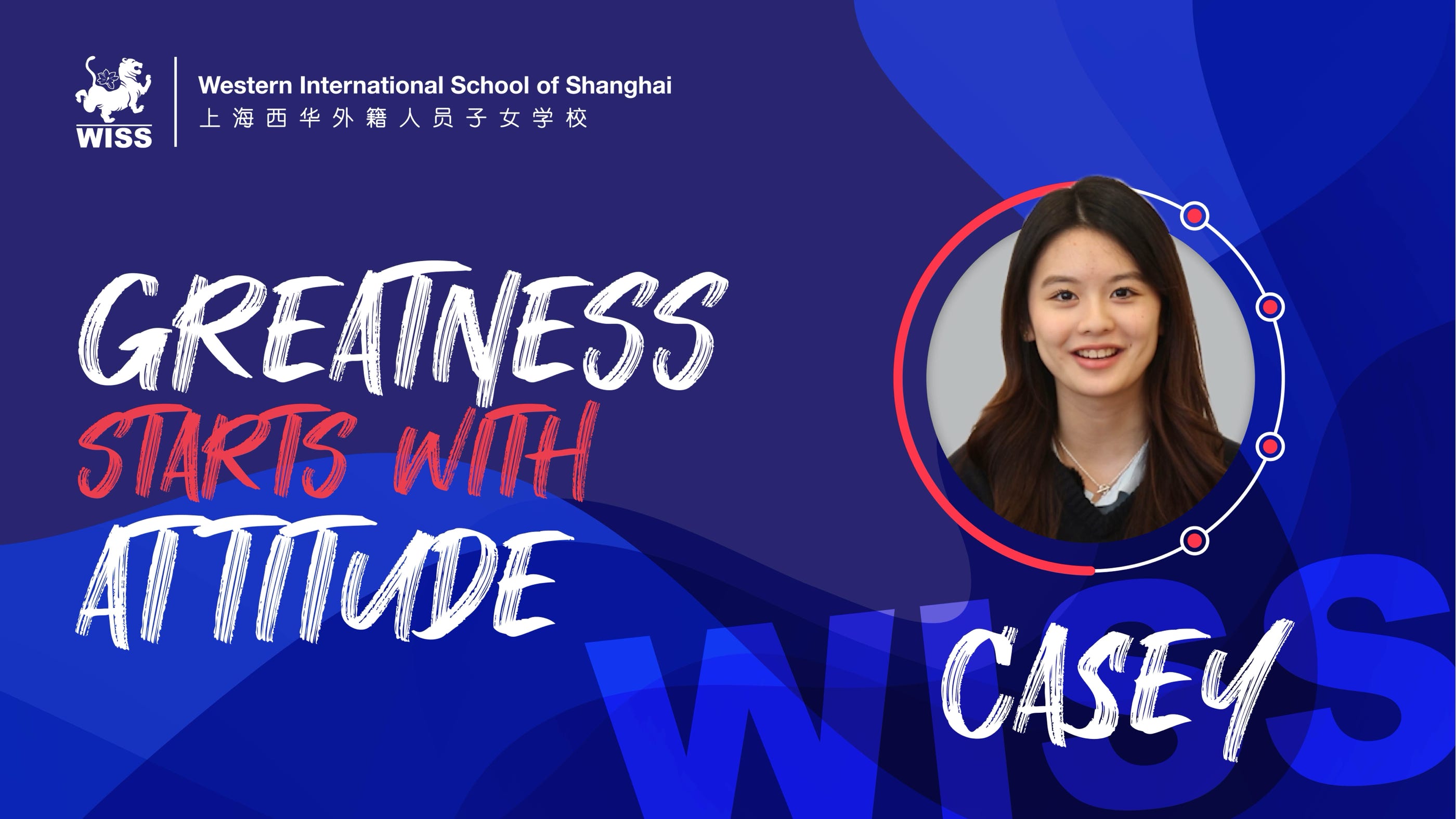 As part of our ongoing "Greatness Starts With Attitude" campaign, we are privileged to share the inspiring story of Casey Li, a sophomore who embodies the spirit of resilience, passion, and continuous growth at the Western International School of Shanghai.  Casey's journey at WISS began two years ago, and since then, she has captivated audiences both within and outside the school through her profound love for musical theater. Starting her musical journey at the age of eight, Casey's dedication and talent have propelled her to the prestigious stage of the Shanghai Grand Theater, where she showcases her artistry with grace and finesse.