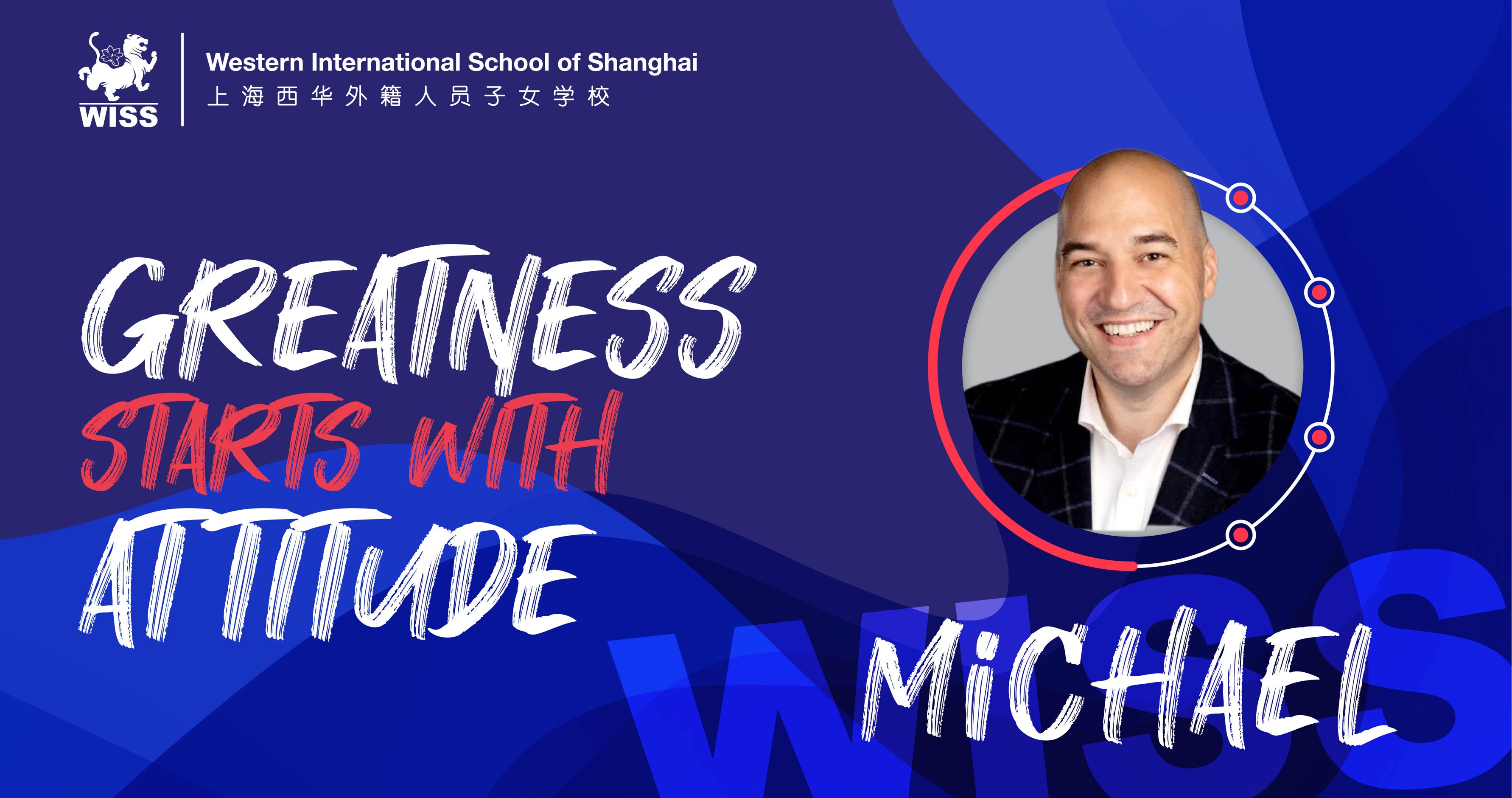 In the next installment of our Greatness Starts With Attitude series, we connect with a proud WISS parent and international business leader, Michael Oviedo. Michael is from the United States and is the United States, and his two children have been part of the Western International School of Shanghai community for the past couple of years.   His journey has been a winding path shaped by experiences, aspirations, and unexpected twists. From his early dreams of becoming a college professor to his current role as an industry leader in the collectibles and authentication industry, he has learned that greatness does indeed start with one’s attitude.